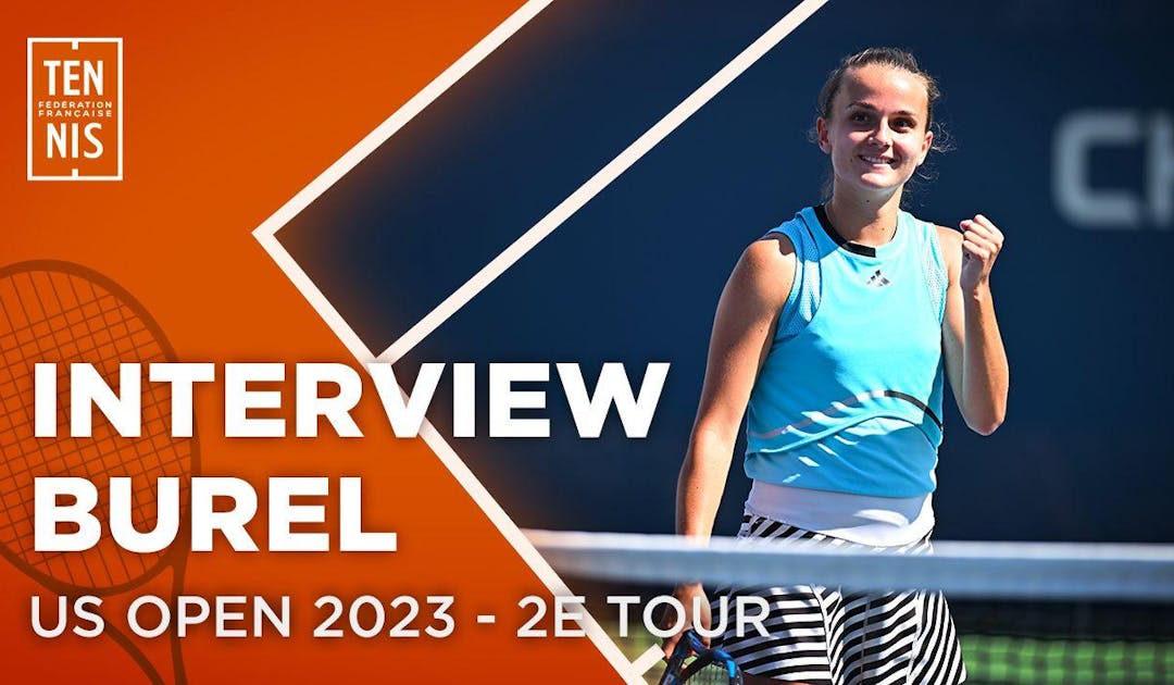 La réaction de Clara Burel, après sa victoire au 2e tour | Fédération française de tennis