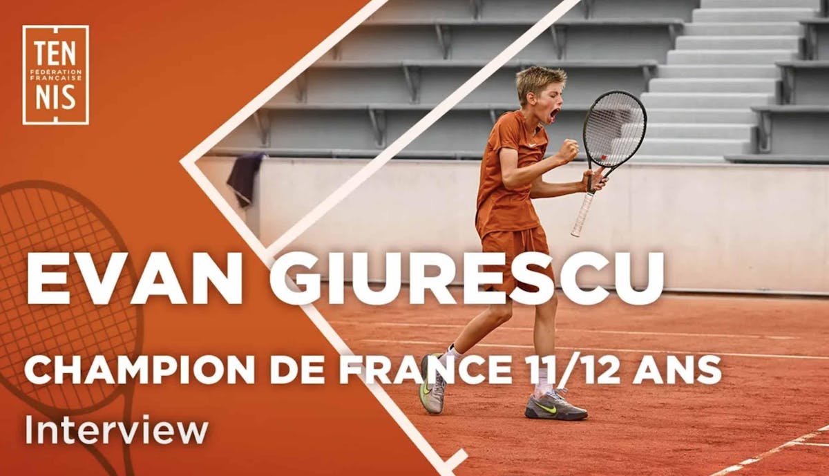 Le portrait vidéo de Evan Giurescu, champion de France 11-12 ans 2023 | Fédération française de tennis
