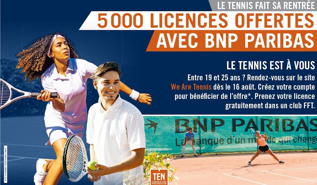 Licences 2021-2022 : 5000 licences offertes avec BNP Paribas | Fédération française de tennis
