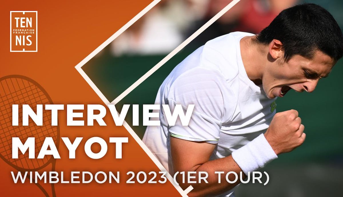 Harold Mayot : "Une satisfaction énorme" | Fédération française de tennis
