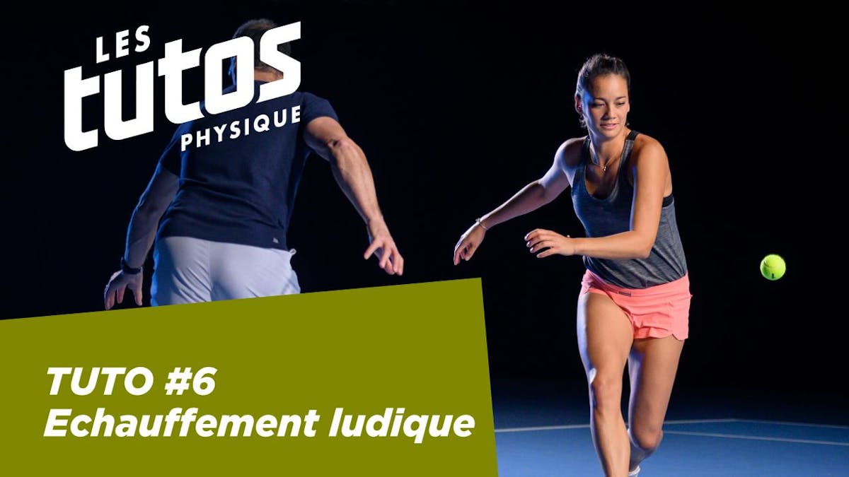 Nouveau tuto physique sur FFT TV : échauffement ludique | Fédération française de tennis