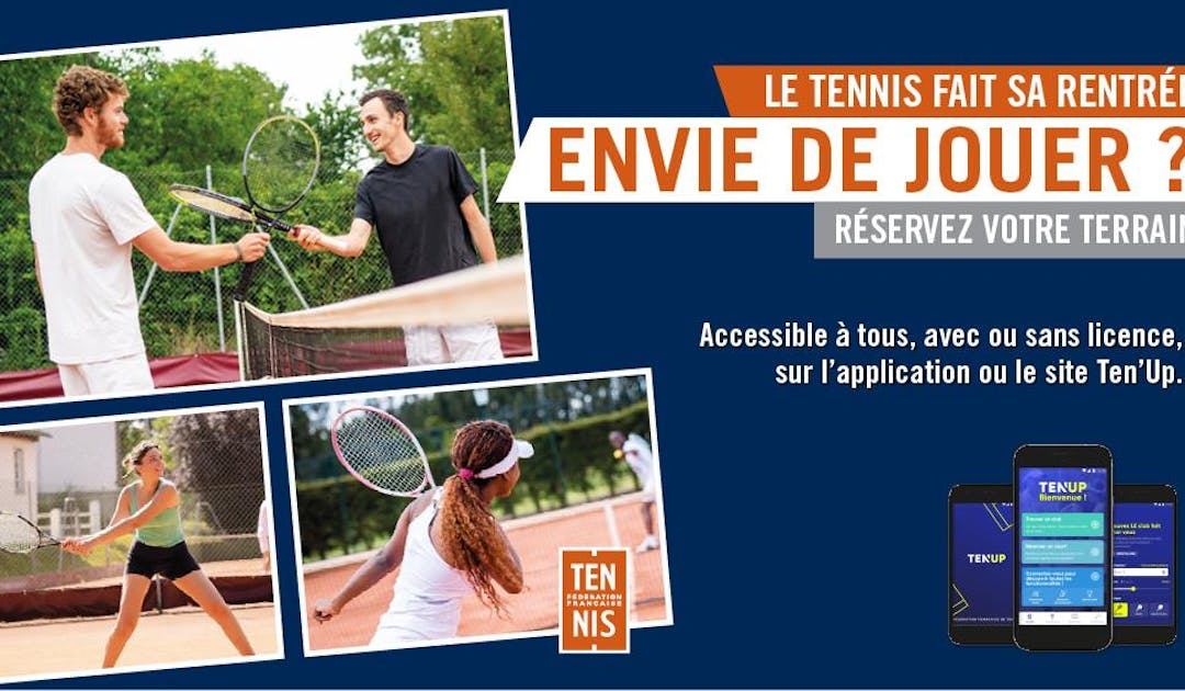 Location horaire : réservez votre terrain via Ten'up ! | Fédération française de tennis