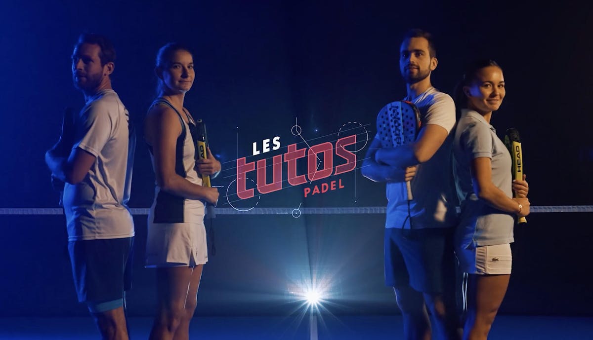 Début des tutoriels padel sur FFT TV | Fédération française de tennis