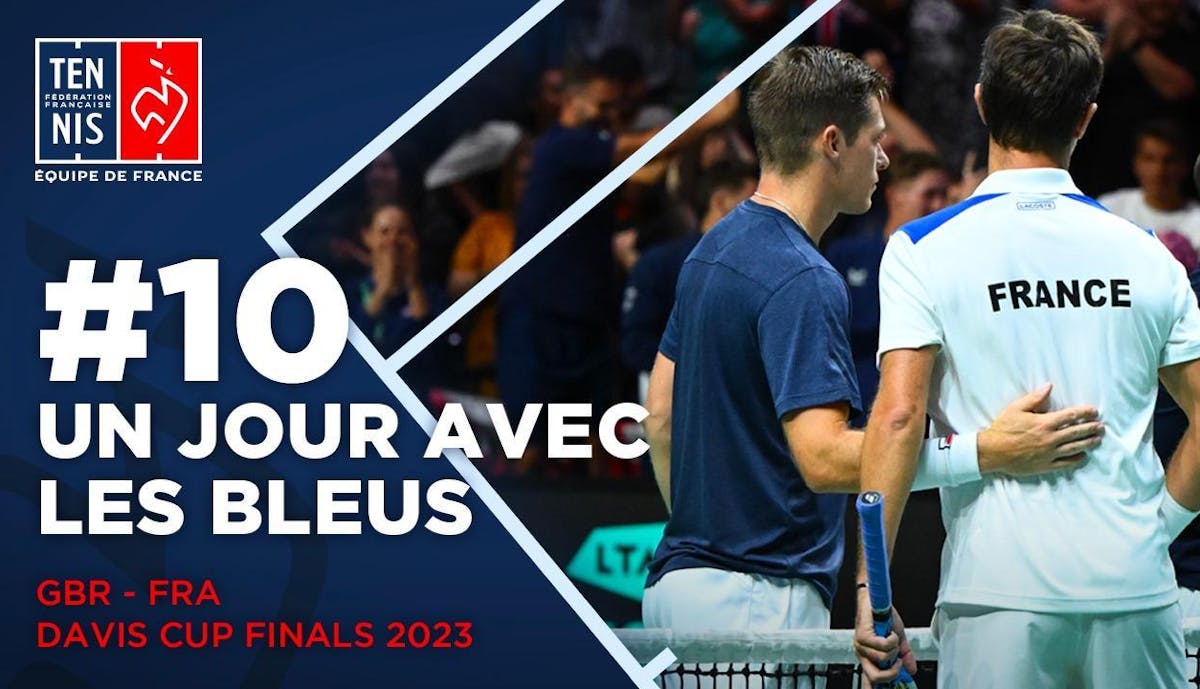 Un jour avec les Bleus #10 à Manchester | Fédération française de tennis