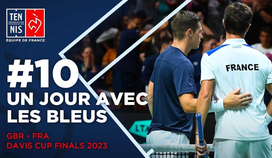 Un jour avec les Bleus #10 à Manchester | Fédération française de tennis