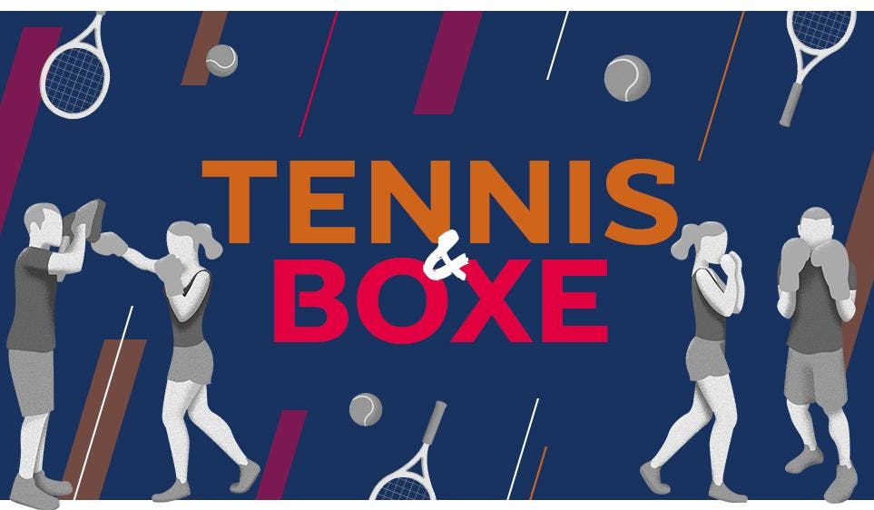 Tennis et Boxe, même combat | Fédération française de tennis