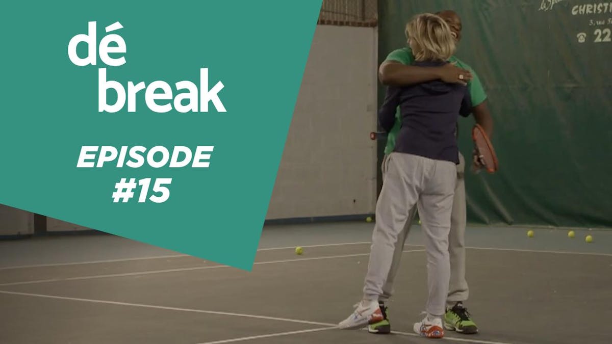 Débreak, nouvel épisode - Oppositions et conseils | Fédération française de tennis