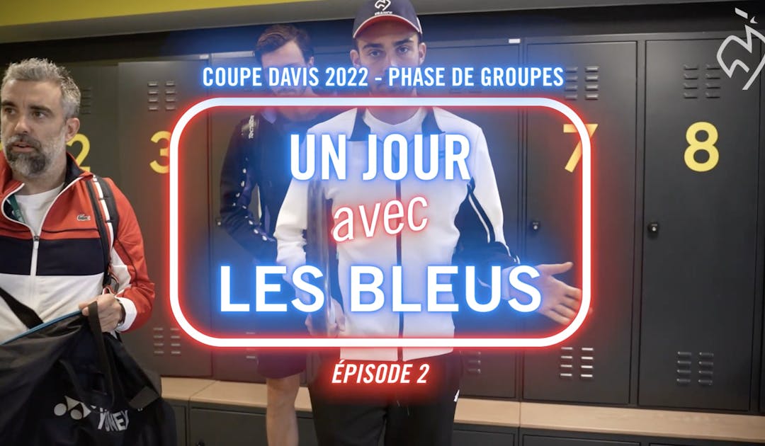 Un jour avec les Bleus (2) - Phase de groupes Hambourg | Fédération française de tennis