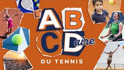L'ABCDaire du tennis - G comme Gagner | Fédération française de tennis