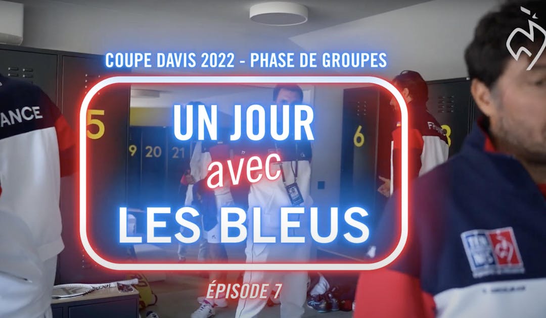 Un jour avec les Bleus (7) - Phase de groupes Hambourg | Fédération française de tennis