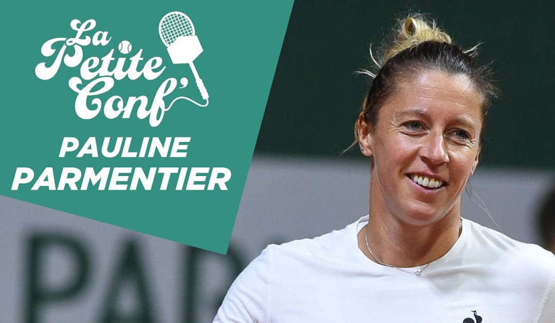 La Petite Conf&#039; de Pauline Parmentier sur FFT TV ! | Fédération française de tennis