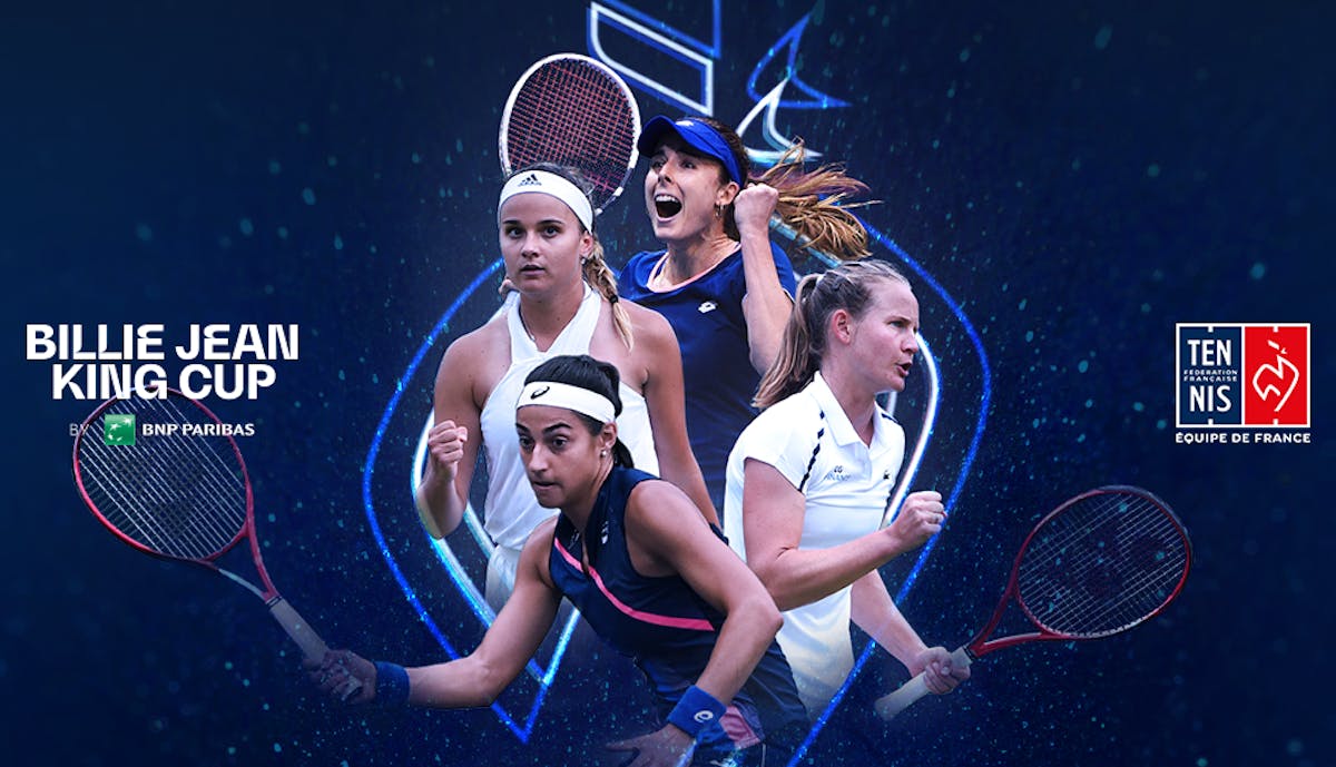 Clara Burel, Alizé Cornet, Fiona Ferro, Caroline Garcia sélectionnées pour la phase finale de Billie Jean King Cup 2021 | Fédération française de tennis