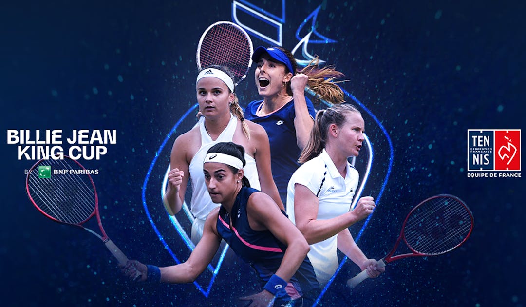 Clara Burel, Alizé Cornet, Fiona Ferro, Caroline Garcia sélectionnées pour la phase finale de Billie Jean King Cup 2021 | Fédération française de tennis