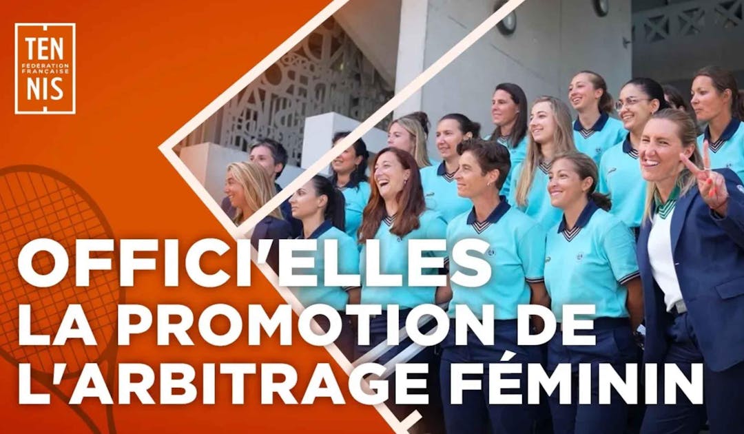"Offici'elles", au soutien de l'arbitrage féminin | Fédération française de tennis