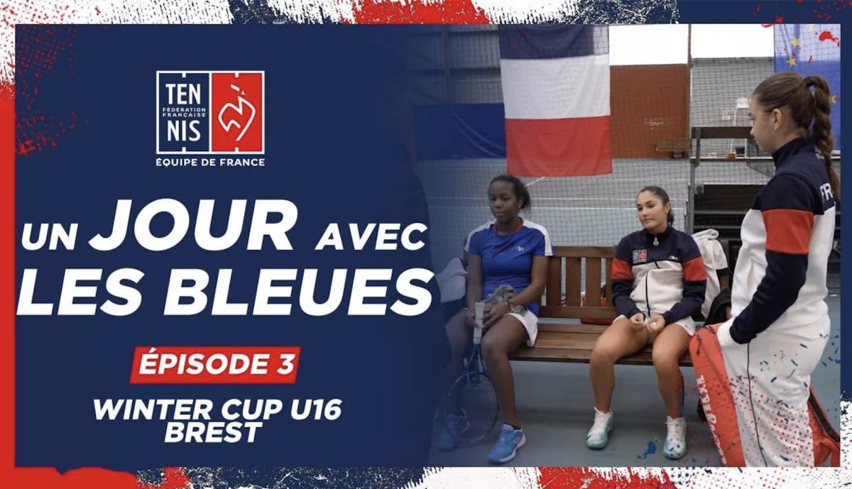 Un jour avec les Bleues en Winter Cup, Épisode 3 | Fédération française de tennis