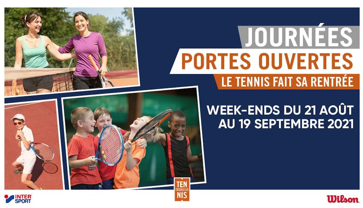 Journées portes ouvertes dans les clubs : démarrage le 21 août 2021 | Fédération française de tennis