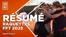 Le résumé de la phase finale des Raquettes FFT 2023 | Fédération française de tennis