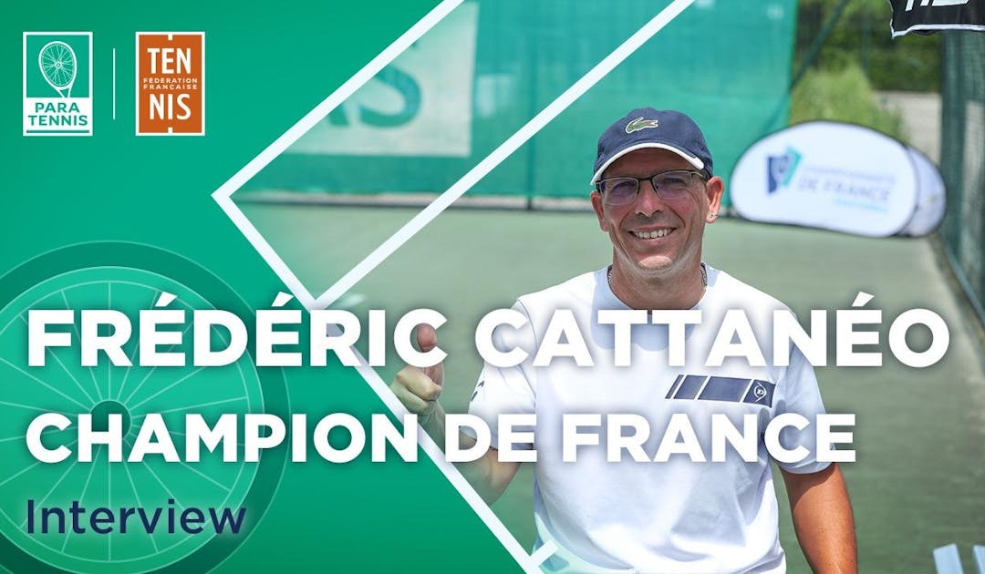 Frédéric Cattanéo champion de France tennis-fauteuil | Fédération française de tennis