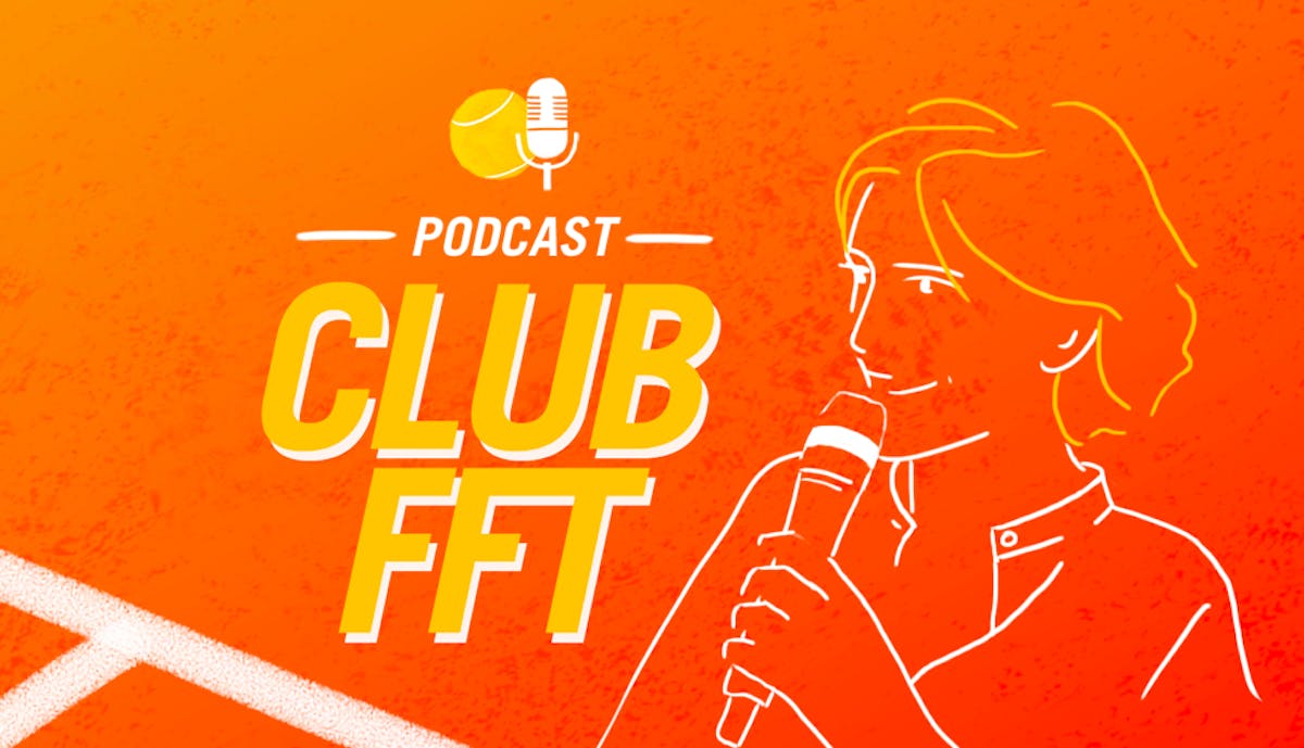 Club FFT, le podcast #4 : Saint-Jean-de-Monts cultive son Garden au féminin | Fédération française de tennis