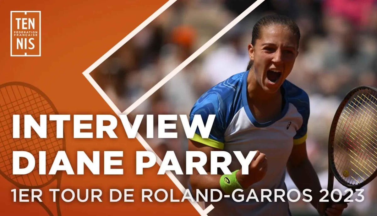 Diane Parry : "Très contente de mon niveau de jeu" | Fédération française de tennis