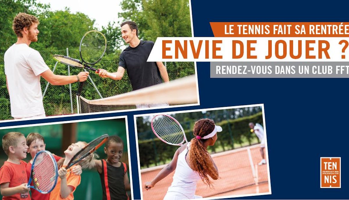 La FFT soutient et accompagne ses clubs avec "Le tennis fait sa rentrée" | Fédération française de tennis
