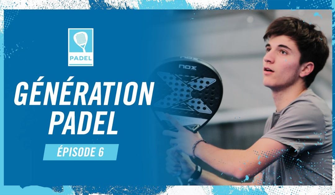 Génération padel, épisode 6 : Le Mas, au coeur de la formation des jeunes talents | Fédération française de tennis
