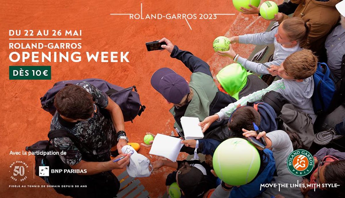 Ne manquez pas l'Opening week de Roland-Garros ! | Fédération française de tennis