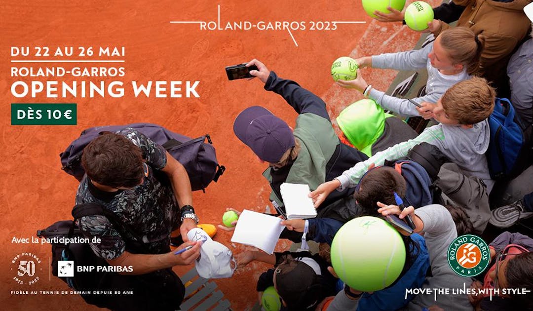 Ne manquez pas l'Opening week de Roland-Garros ! | Fédération française de tennis
