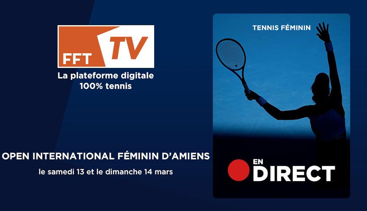 L'ITF féminin d'Amiens en direct sur FFT TV | Fédération française de tennis