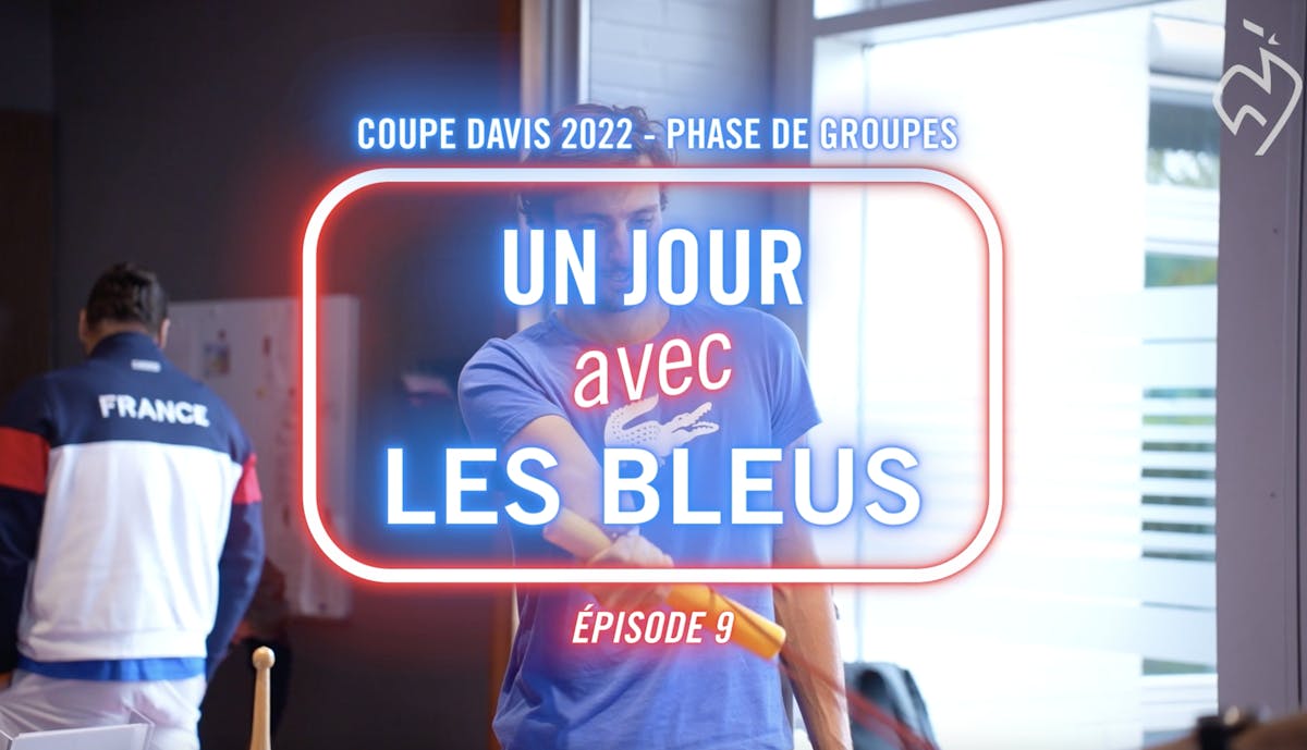 Un jour avec les Bleus (9) - Phase de groupes Hambourg | Fédération française de tennis