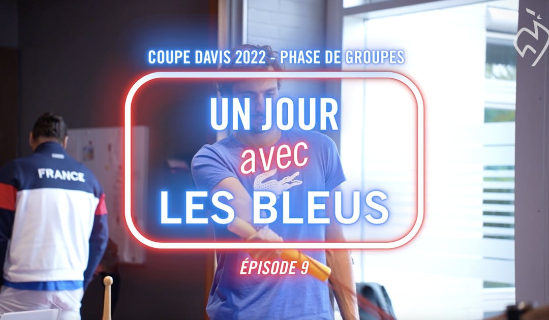 Un jour avec les Bleus (9) - Phase de groupes Hambourg | Fédération française de tennis