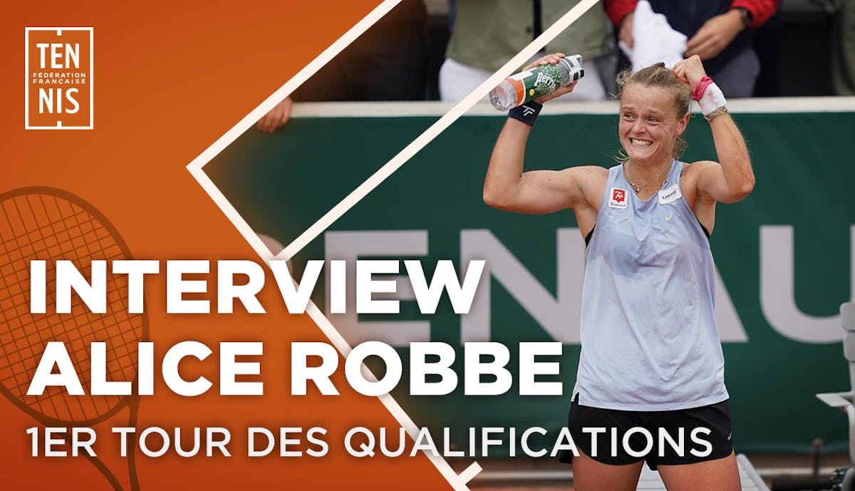 La réaction de Robbe après sa victoire au 1er tour des "qualifs" | Fédération française de tennis
