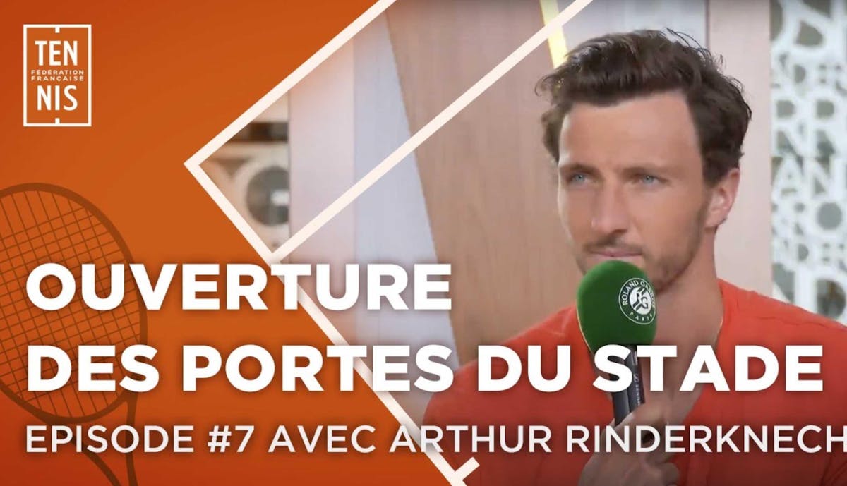 "Ouverture des portes du stade", avec Arthur Rinderknech | Fédération française de tennis