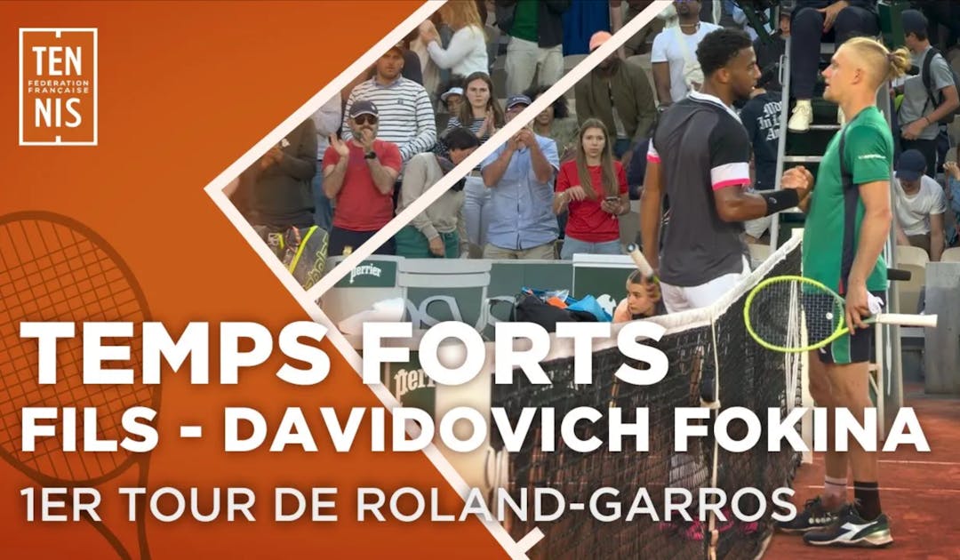 Arthur Fils vs Alejandro Davidovich Fokina, les temps forts | Fédération française de tennis