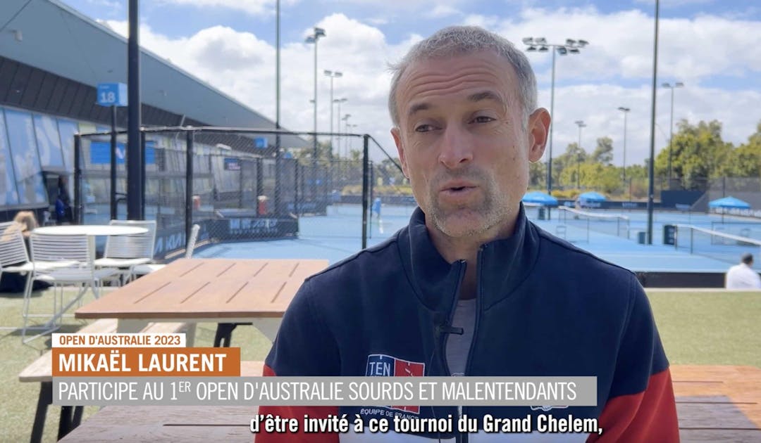 Mikaël Laurent participe au 1er tournoi sourds et malentendants à l'Open d'Australie | Fédération française de tennis