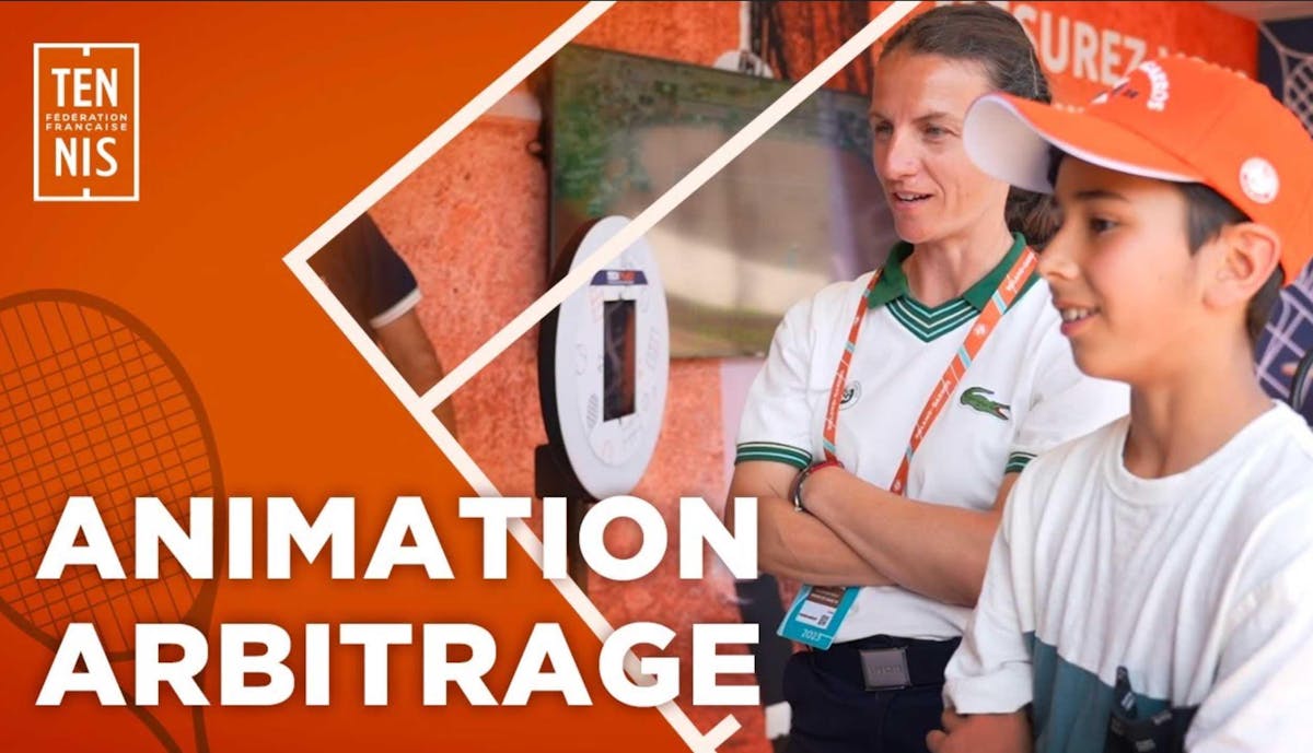 Animation Arbitrage - Tech Place | Fédération française de tennis