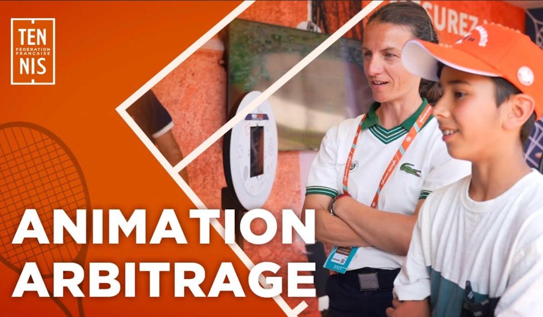 Animation Arbitrage - Tech Place | Fédération française de tennis