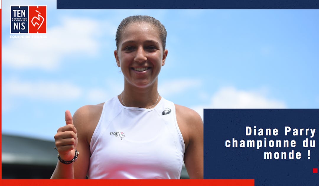 Diane Parry championne du monde juniors ! | Fédération française de tennis