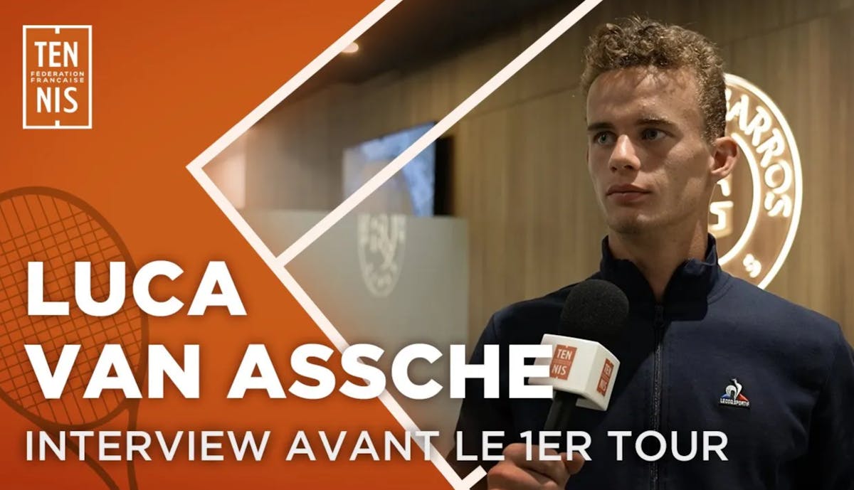 Luca Van Assche : "Je me suis bien préparé" | Fédération française de tennis