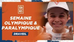 Semaine Olympique et Paralympique : découverte de la pratique sportive à Draveil | Fédération française de tennis