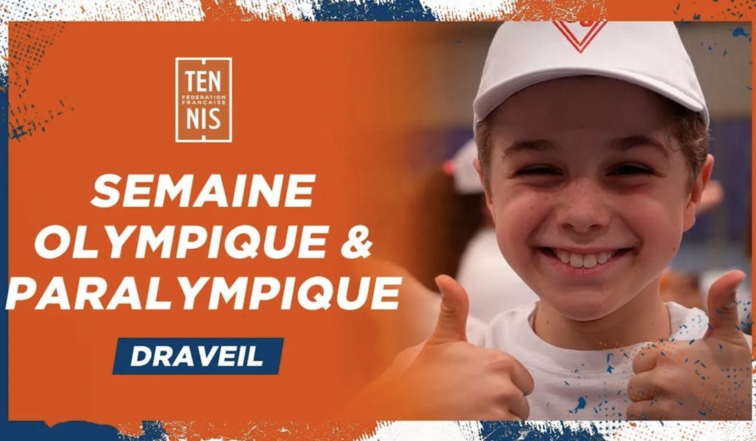 Semaine Olympique et Paralympique : découverte de la pratique sportive à Draveil | Fédération française de tennis