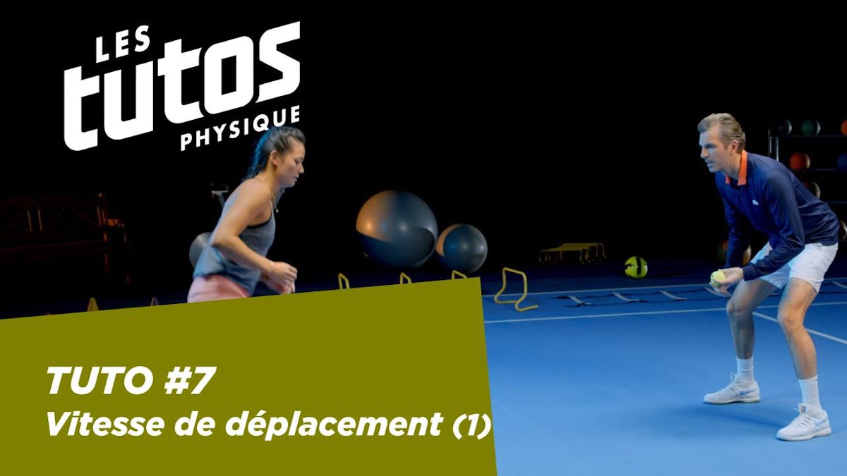 Nouveau tutoriel physique sur FFT TV | Fédération française de tennis