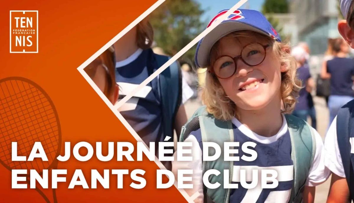Journée des enfants de clubs : quel succès ! | Fédération française de tennis