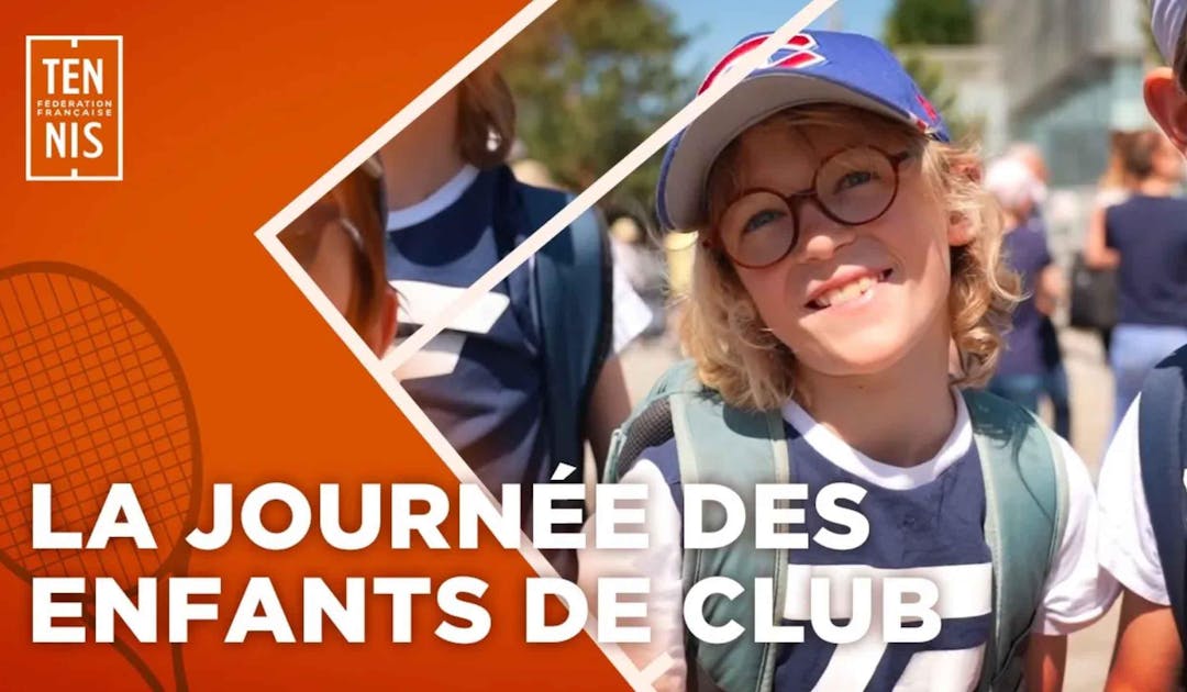Journée des enfants de clubs : quel succès ! | Fédération française de tennis