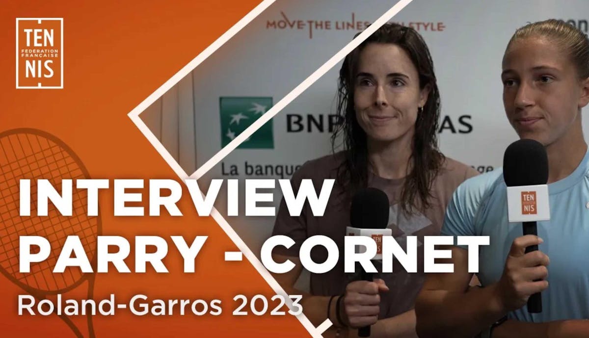 Diane Parry et Alizé Cornet : "De la joie et de la bonne humeur" | Fédération française de tennis