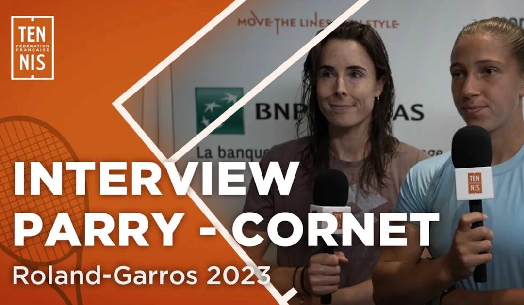 Diane Parry et Alizé Cornet : "De la joie et de la bonne humeur" | Fédération française de tennis