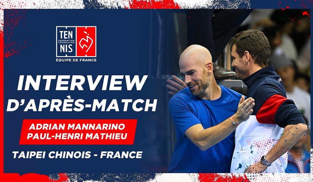 Les réactions d'Adrian Mannarino et de Paul-Henri Mathieu | Fédération française de tennis