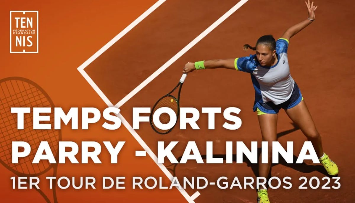 Diane Parry vs Anhelina Kalinina - Temps Forts | Fédération française de tennis