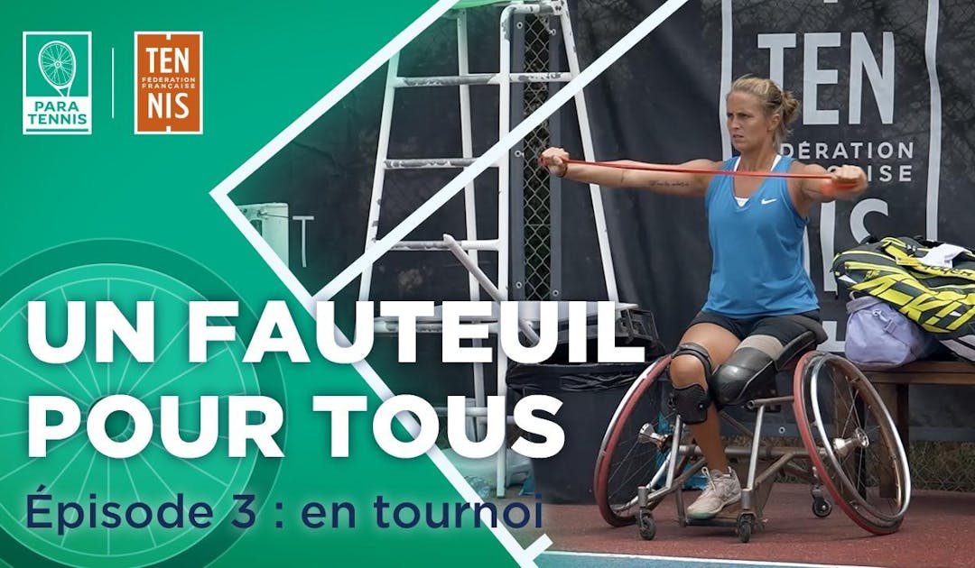 Un fauteuil pour tous : l'accompagnement en tournoi | Fédération française de tennis