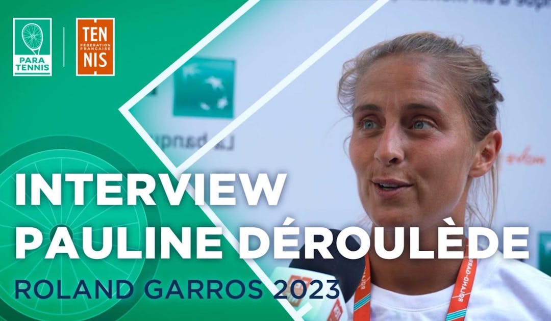 Pauline Déroulède : "Très contente d'avoir fait le job !" | Fédération française de tennis